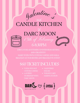 Galentine's with Candle Kitchen & DarcMoon Event